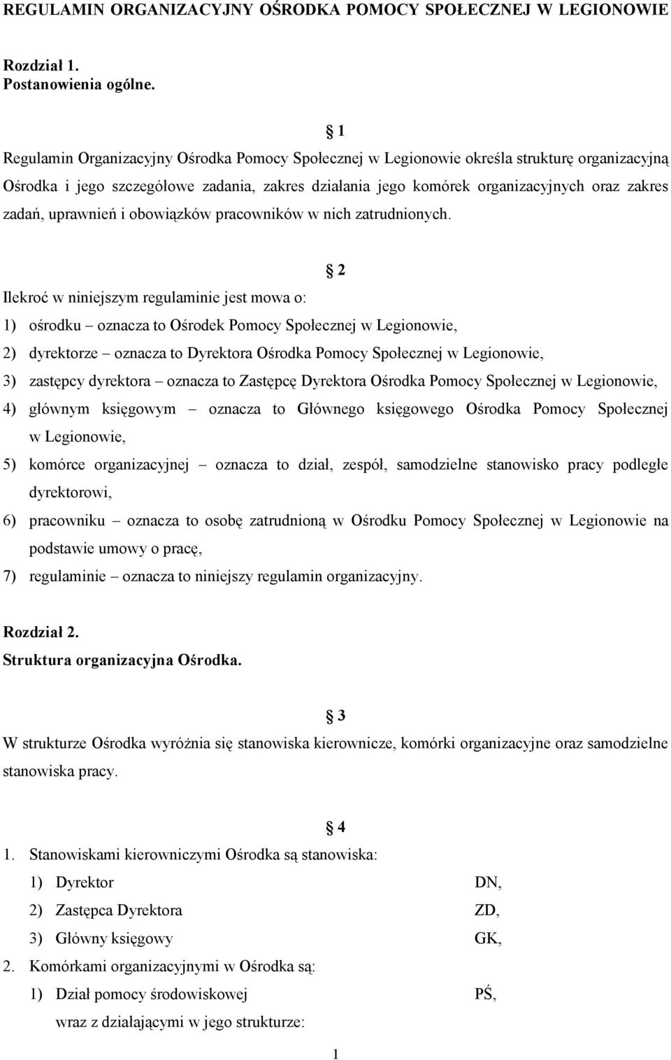 uprawnień i obowiązków pracowników w nich zatrudnionych.