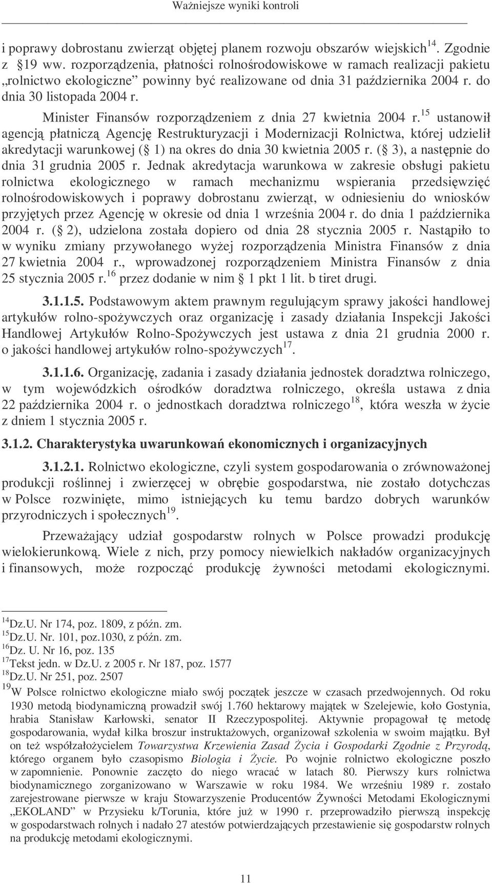 Minister Finansów rozporzdzeniem z dnia 27 kwietnia 2004 r.