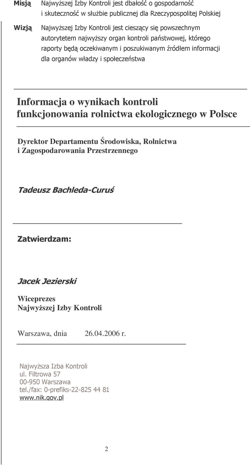 Rolnictwa i Zagospodarowania Przestrzennego!
