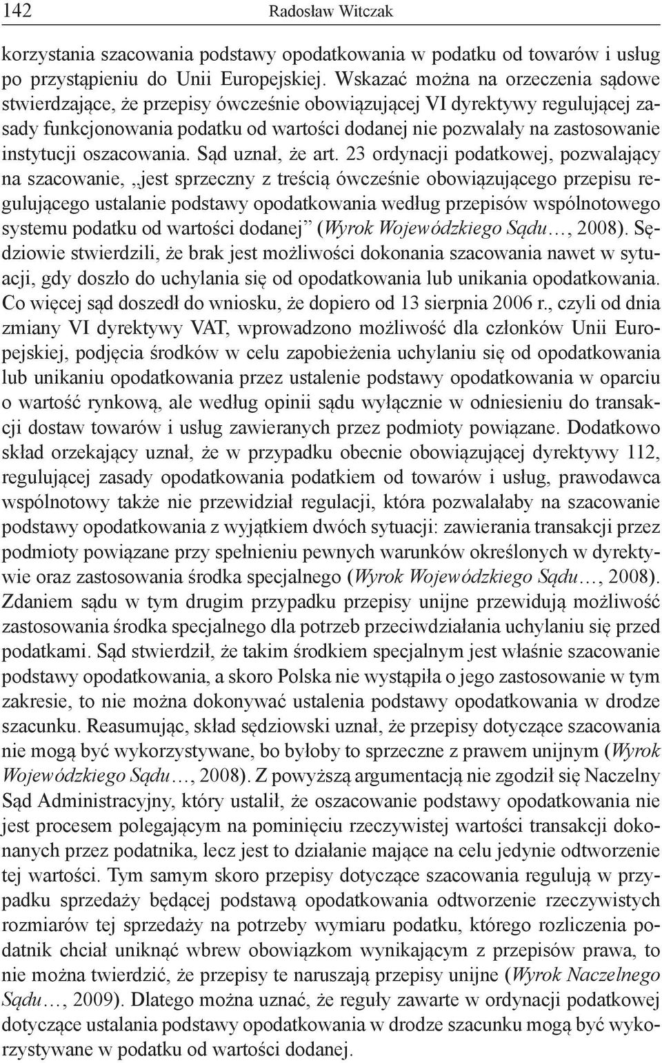 instytucji oszacowania. Sąd uznał, że art.