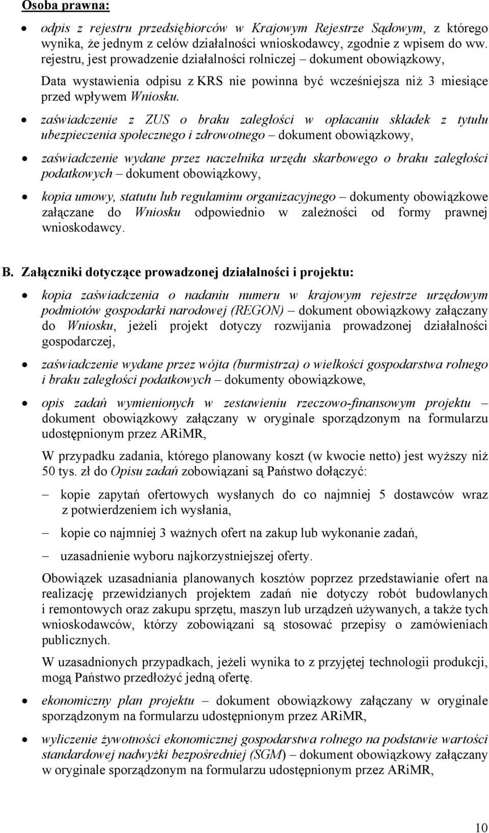 zaświadczenie z ZUS o braku zaległości w opłacaniu składek z tytułu ubezpieczenia społecznego i zdrowotnego dokument obowiązkowy, zaświadczenie wydane przez naczelnika urzędu skarbowego o braku