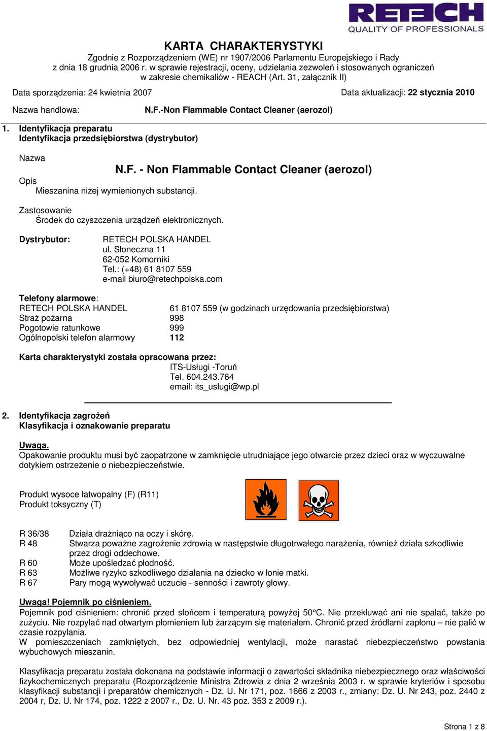 : (+48) 61 8107 559 e-mail biuro@retechpolska.