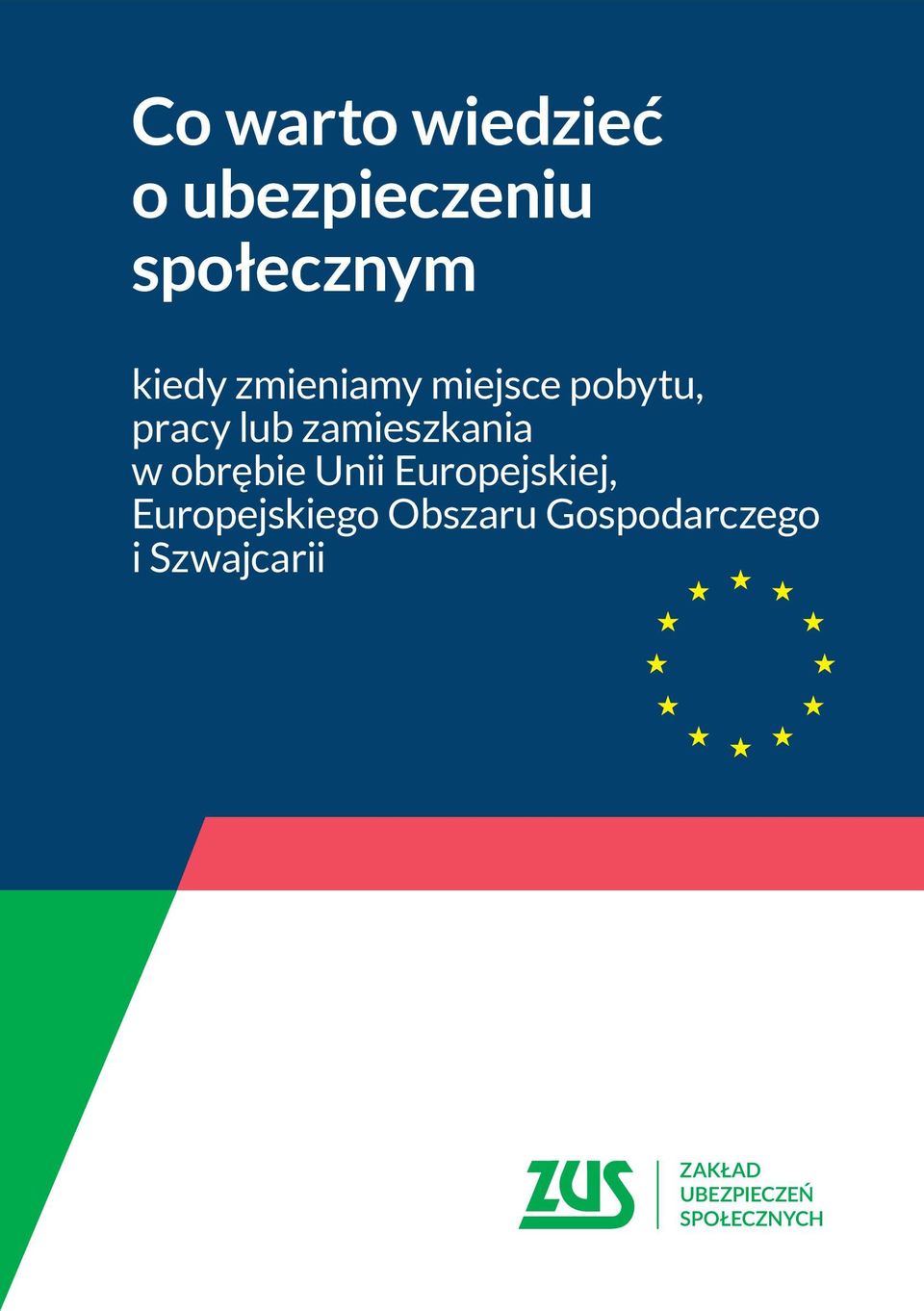 zamieszkania w obrębie Unii Europejskiej,