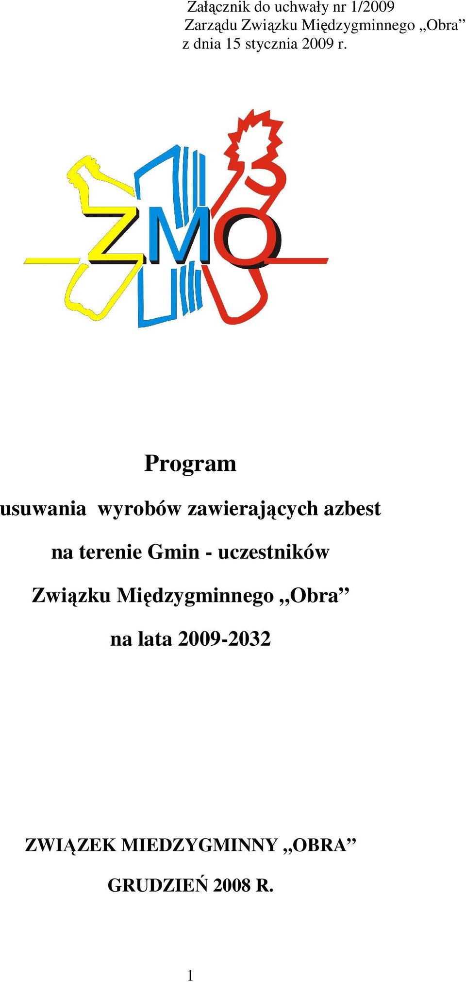 Program usuwania wyrobów zawierających azbest na terenie Gmin -