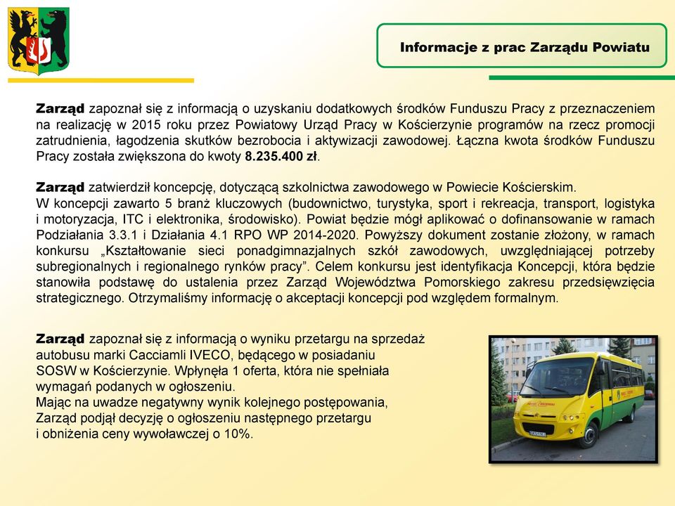 Zarząd zatwierdził koncepcję, dotyczącą szkolnictwa zawodowego w Powiecie Kościerskim.