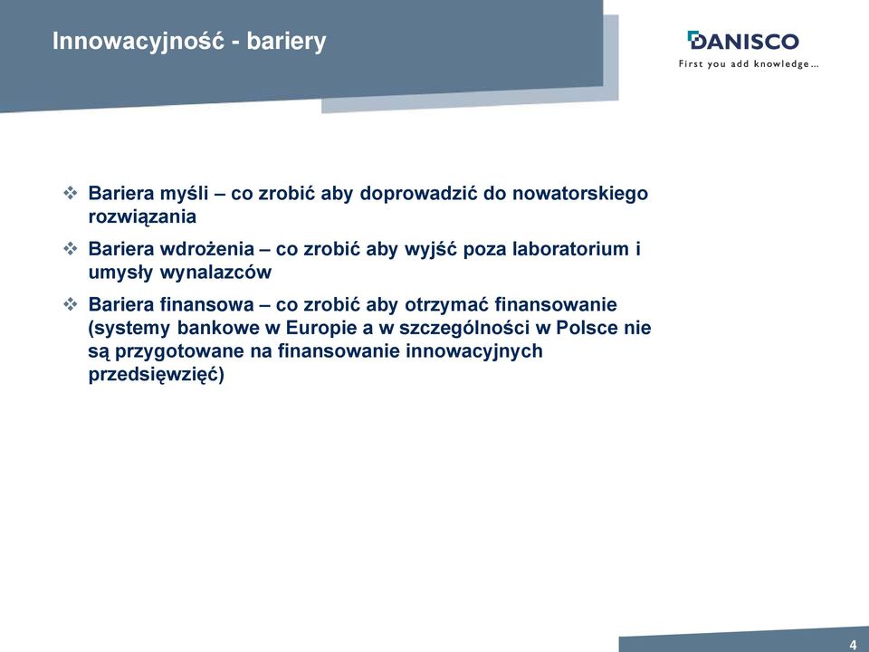 wynalazców Bariera finansowa co zrobić aby otrzymać finansowanie (systemy bankowe w