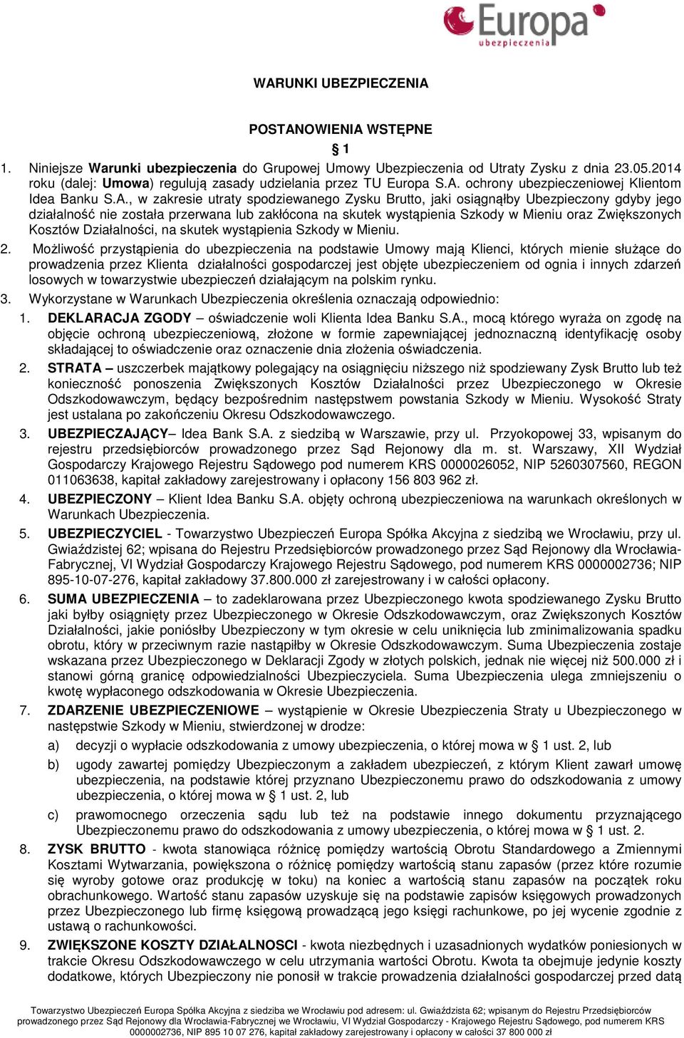 ochrony ubezpieczeniowej Klientom Idea Banku S.A.