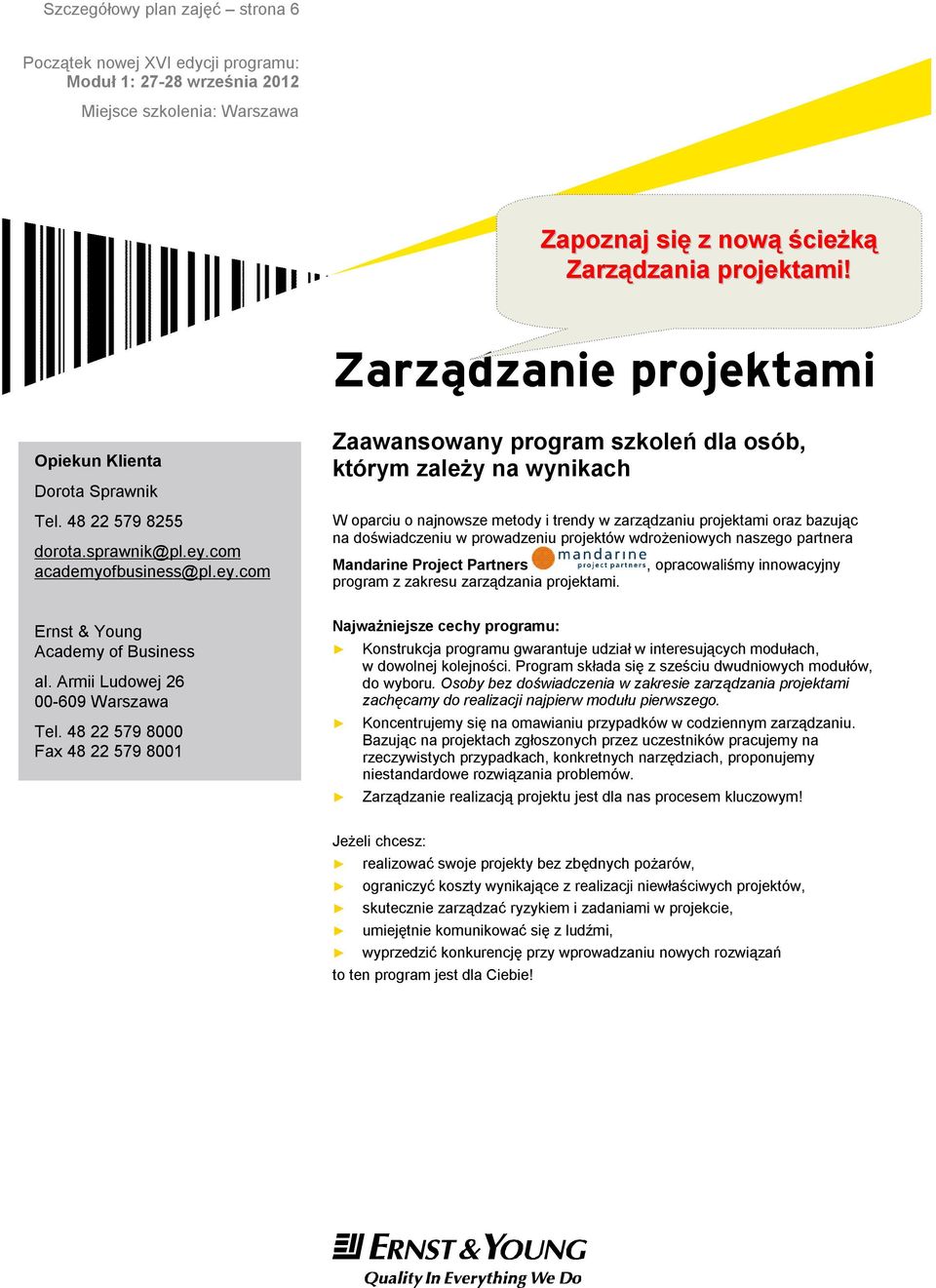 Armii Ludowej 26 00-609 Warszawa Tel.