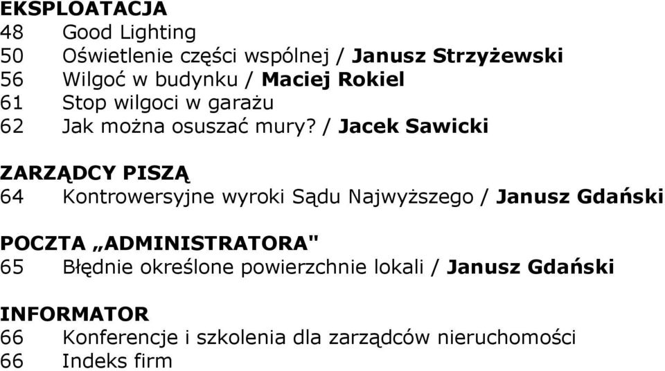 / Jacek Sawicki ZARZĄDCY PISZĄ 64 Kontrowersyjne wyroki Sądu NajwyŜszego / Janusz Gdański POCZTA