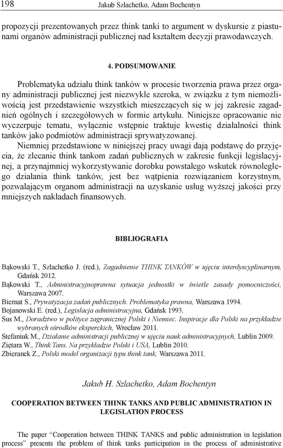 mieszczących się w jej zakresie zagadnień ogólnych i szczegółowych w formie artykułu.
