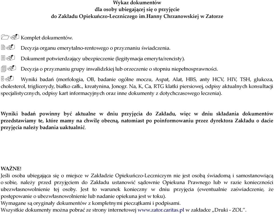 Decyzja o przyznaniu grupy inwalidzkiej lub orzeczenie o stopniu niepełnosprawności. 5.