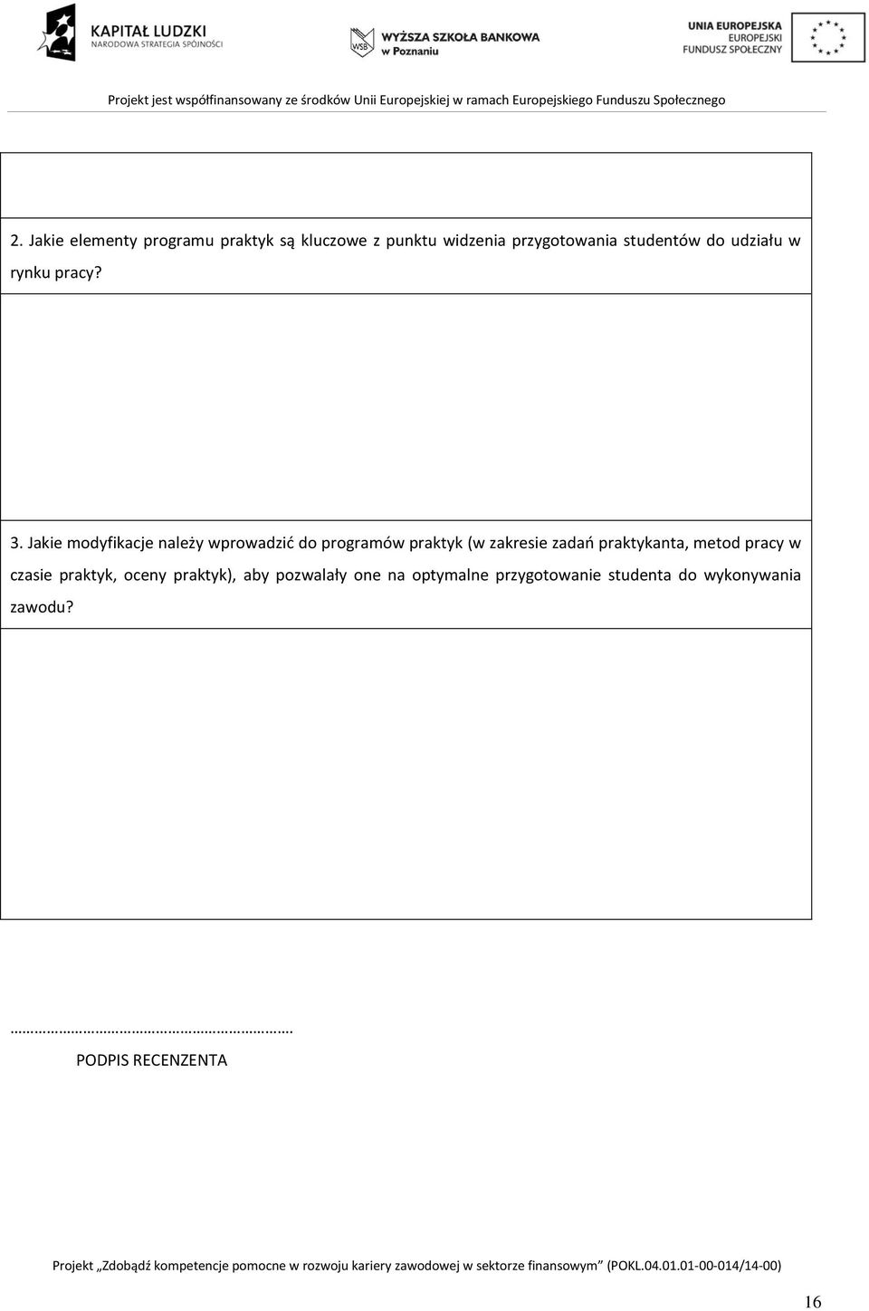 Jakie modyfikacje należy wprowadzić do programów praktyk (w zakresie zadań praktykanta,