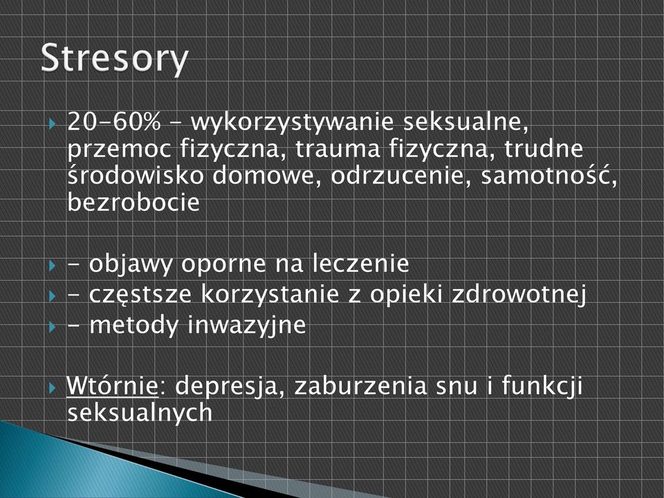 bezrobocie - objawy oporne na leczenie - częstsze korzystanie z