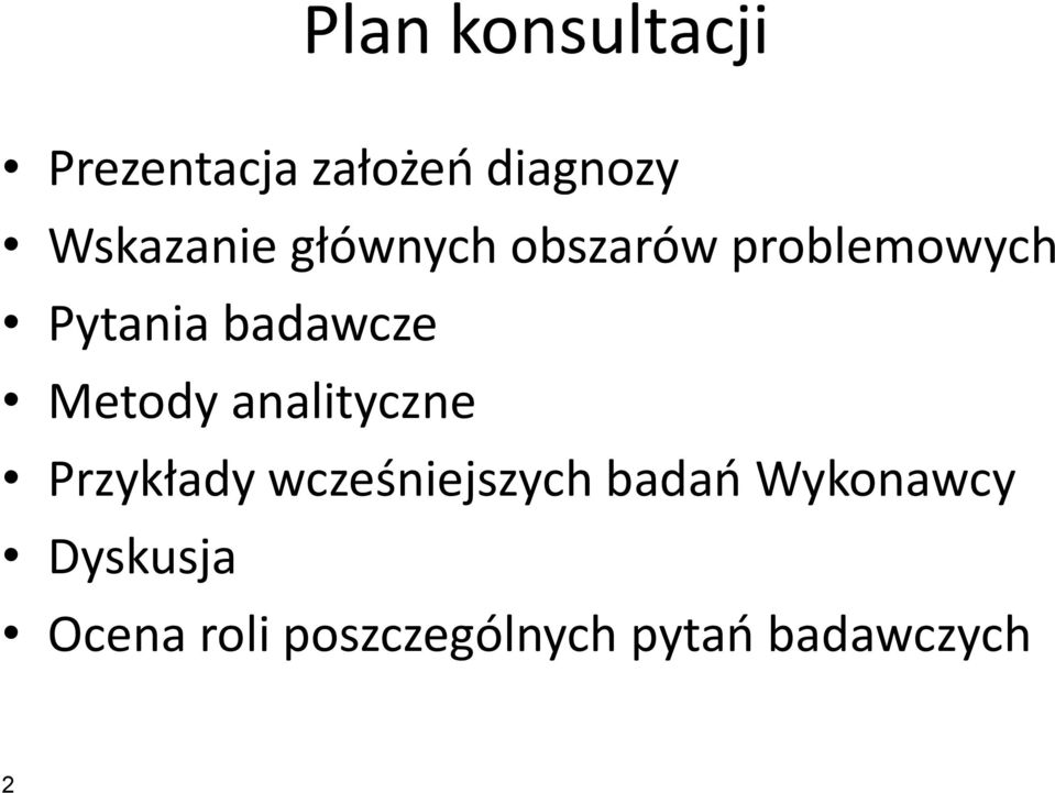 badawcze Metody analityczne Przykłady wcześniejszych