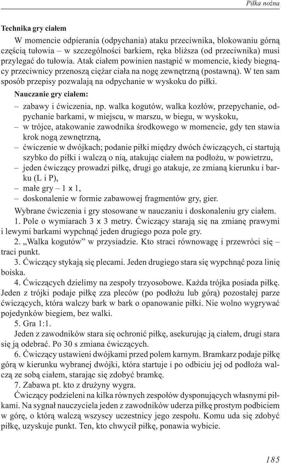 Nauczanie gry cia³em: zabawy i æwiczenia, np.