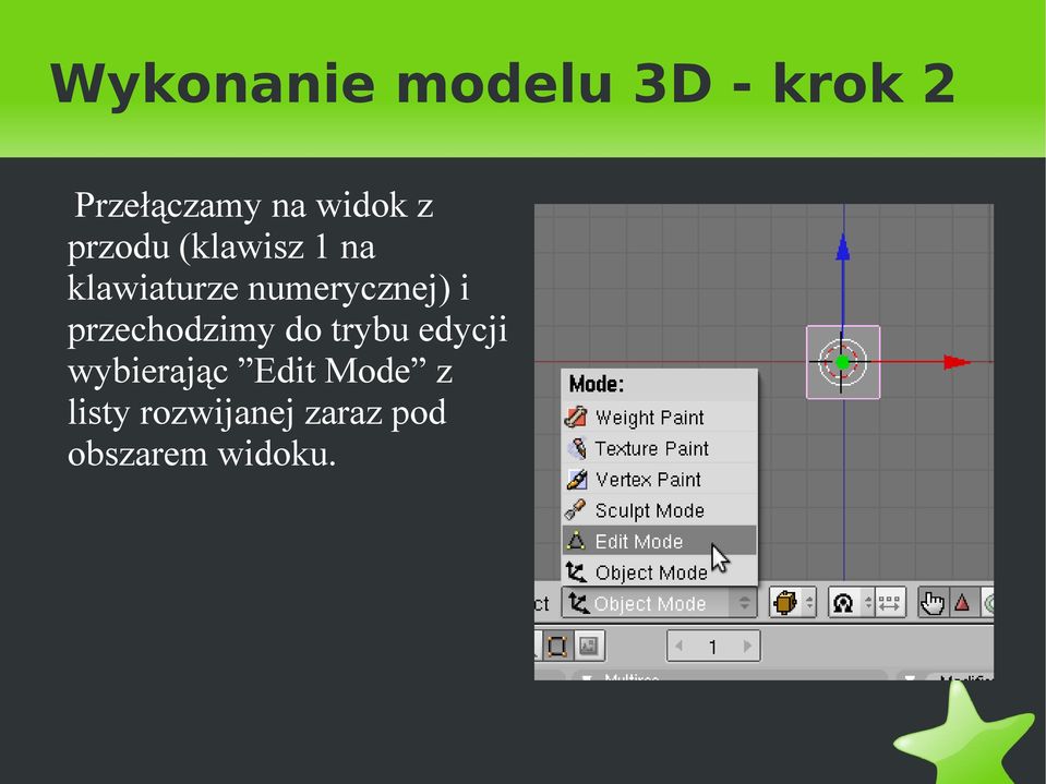 numerycznej) i przechodzimy do trybu edycji
