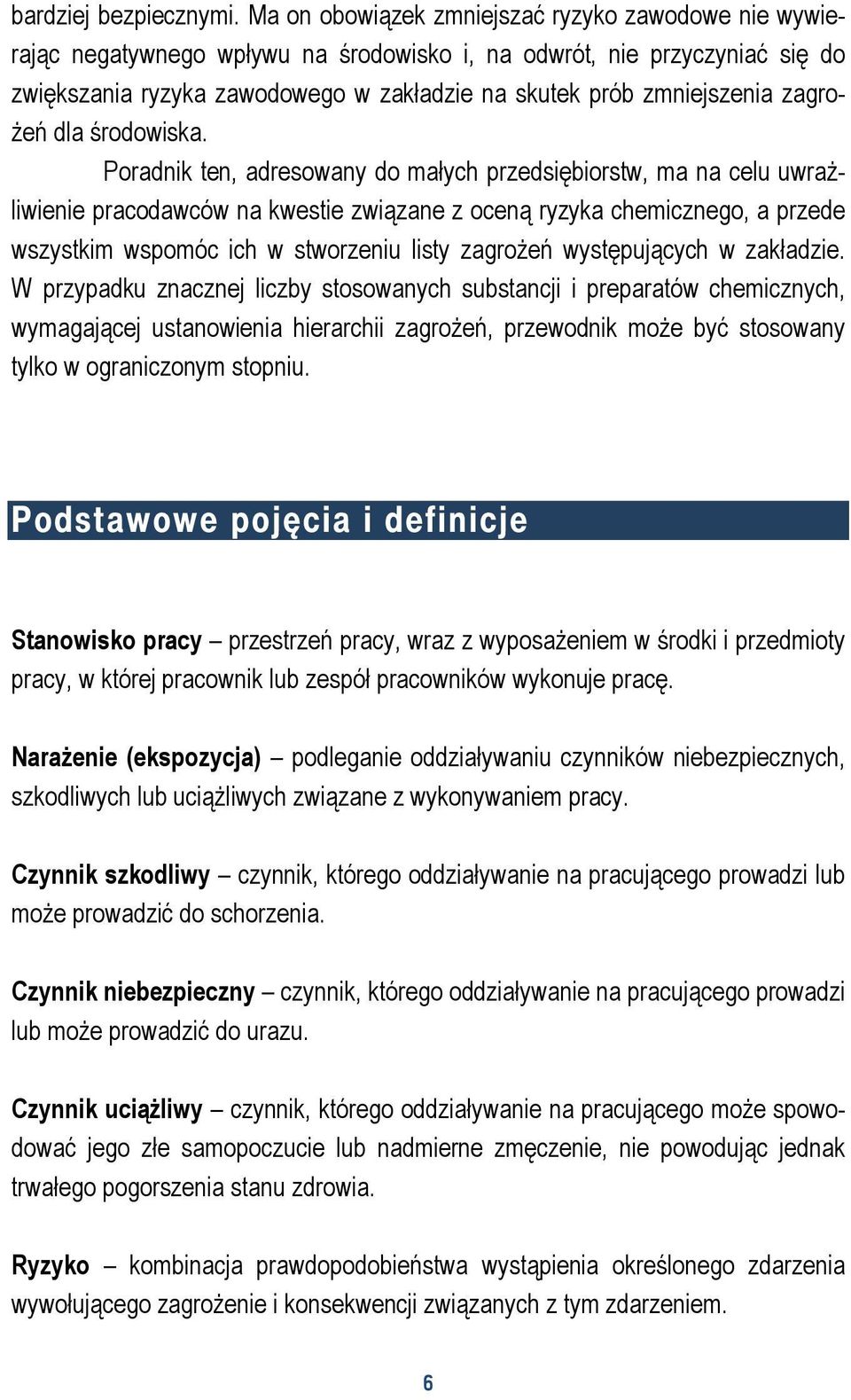 zagrożeń dla środowiska.