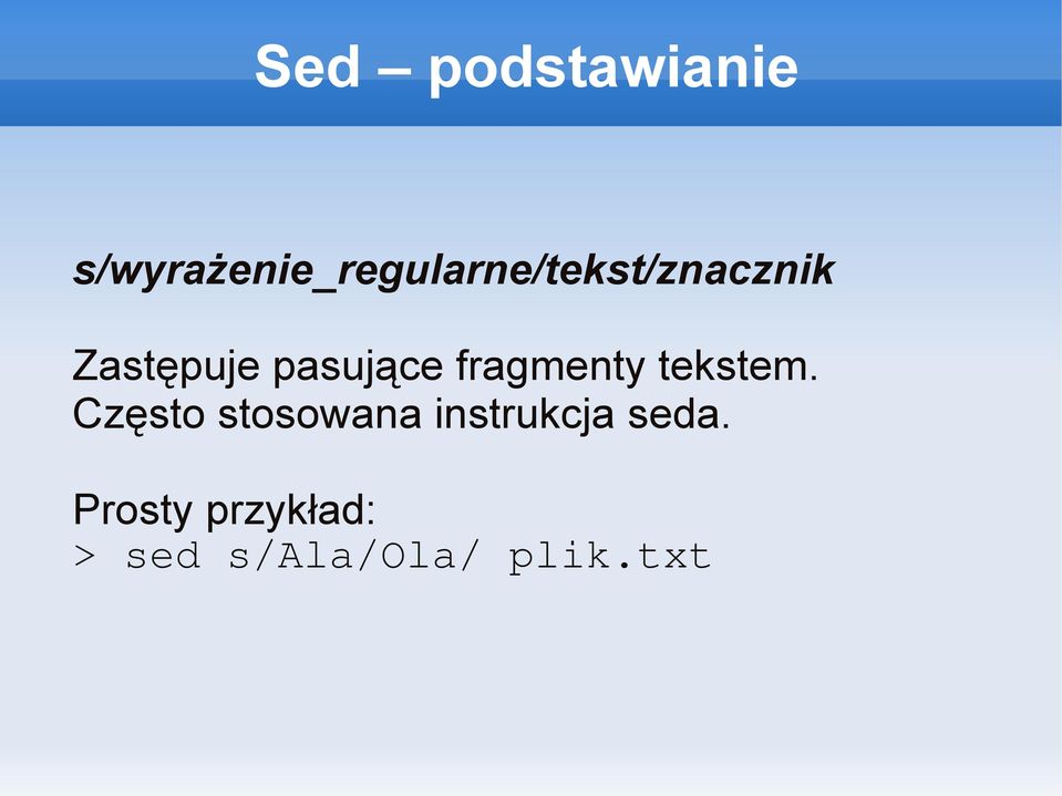 Zastępuje pasujące fragmenty tekstem.