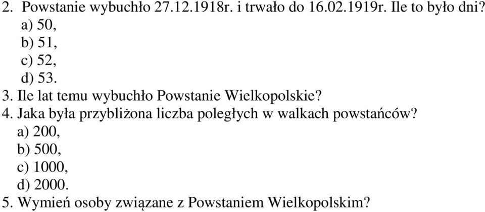 4. Jaka była przybliżona liczba poległych w walkach powstańców?