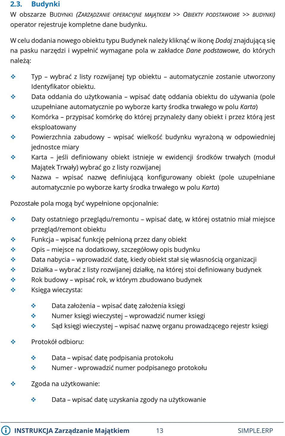rozwijanej typ obiektu automatycznie zostanie utworzony Identyfikator obiektu.