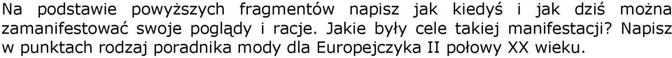 Jakie były cele takiej manifestacji?