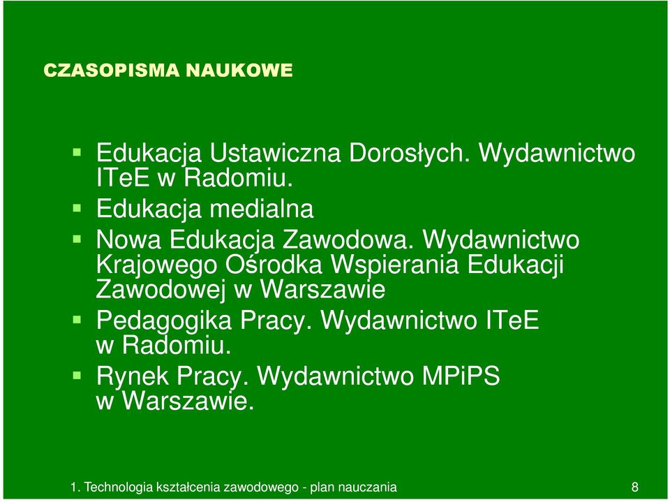 Wydawnictwo Krajowego Ośrodka Wspierania Edukacji Zawodowej w Warszawie Pedagogika