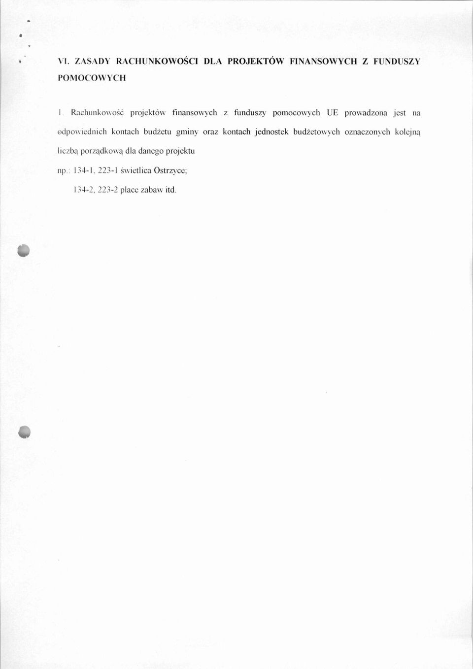 odpowiednich kontach budżetu gminy oraz kontach jednostek budżetowych oznaczonych