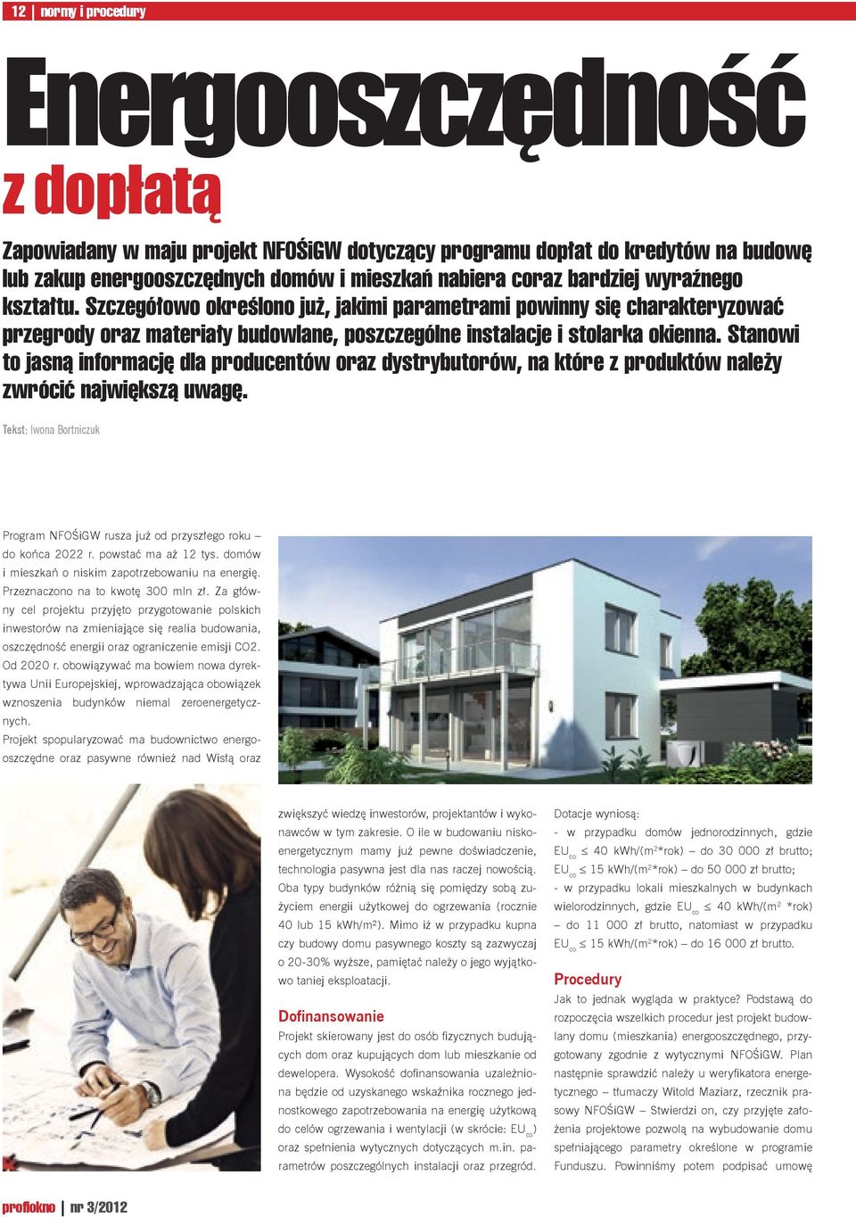 Stanowi to jasną informację dla producentów oraz dystrybutorów, na które z produktów należy zwrócić największą uwagę.