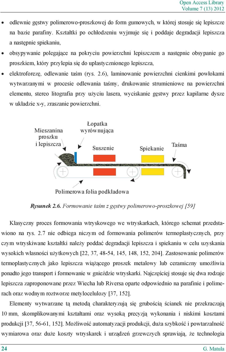 si do uplastycznionego lepiszcza, elektroforez, odlewanie ta m (rys. 2.