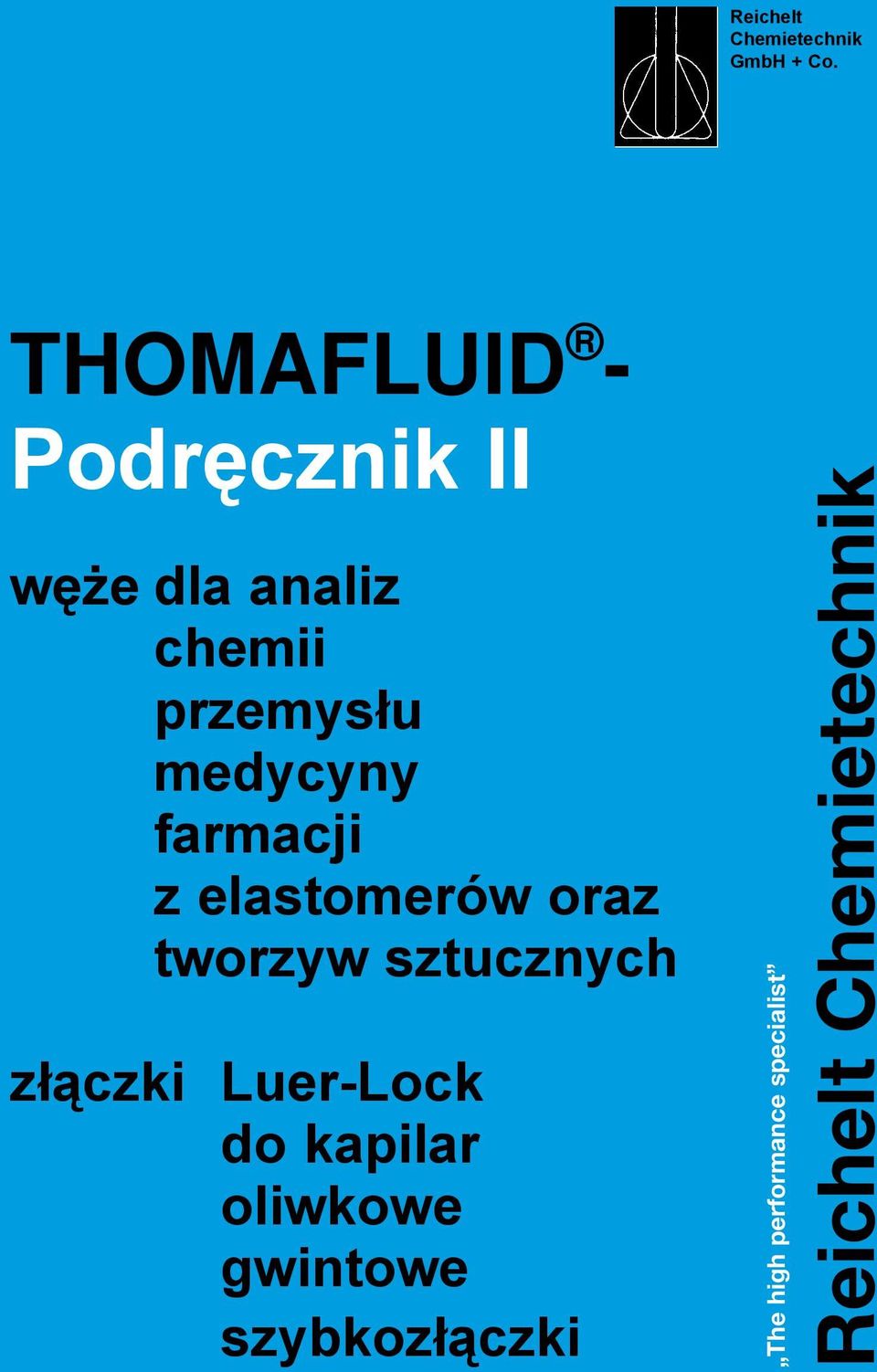 medycyny farmacji z elastomerów oraz tworzyw sztucznych złączki