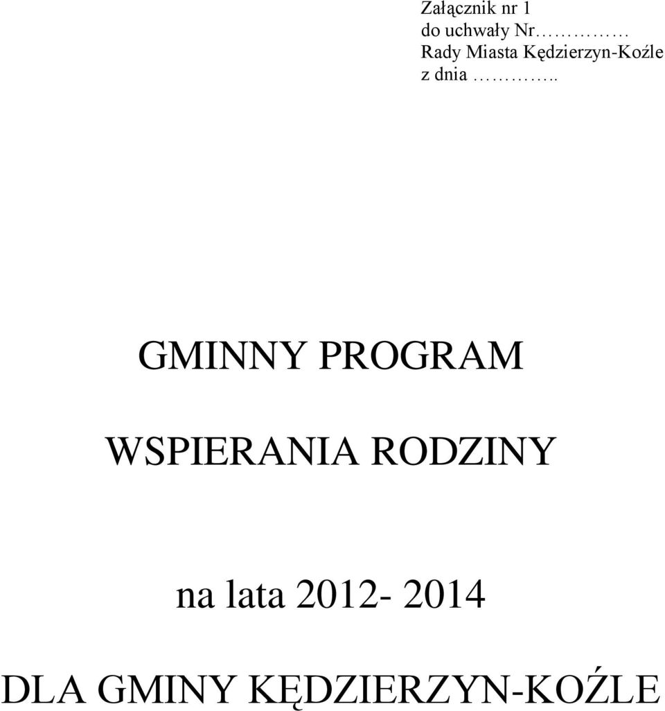 . GMINNY PROGRAM WSPIERANIA RODZINY