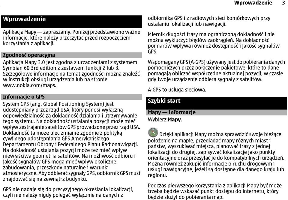 nokia.com/maps. Informacje o GPS System GPS (ang.