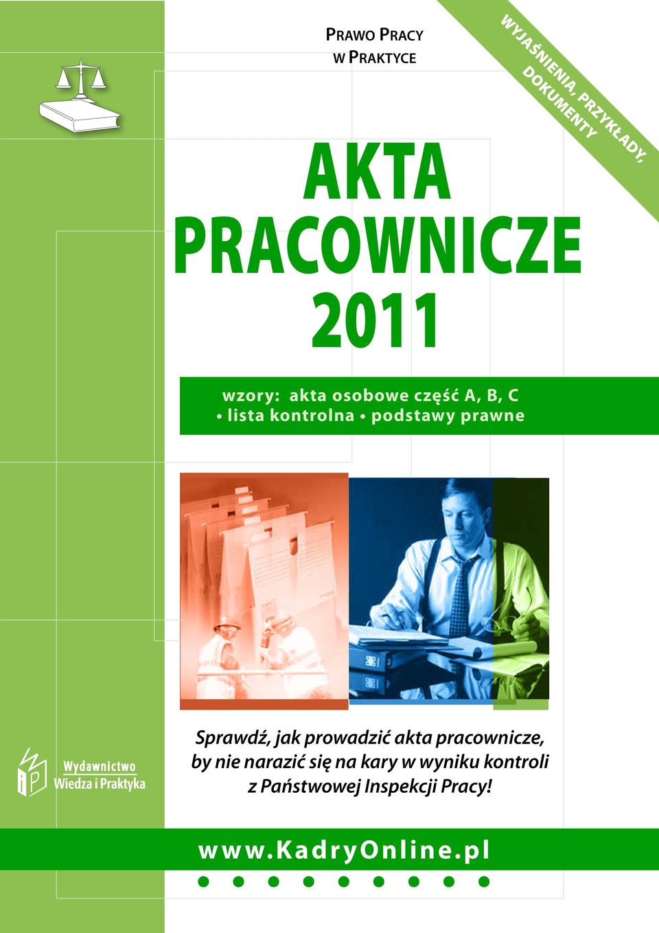 podstawy prawne Sprawdź, jak prowadzić akta pracownicze, by nie