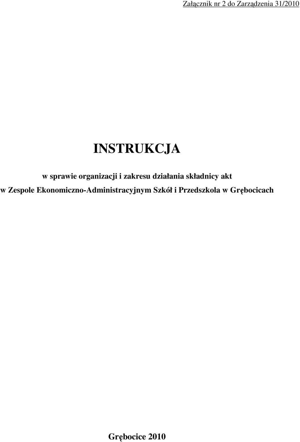 działania składnicy akt w Zespole