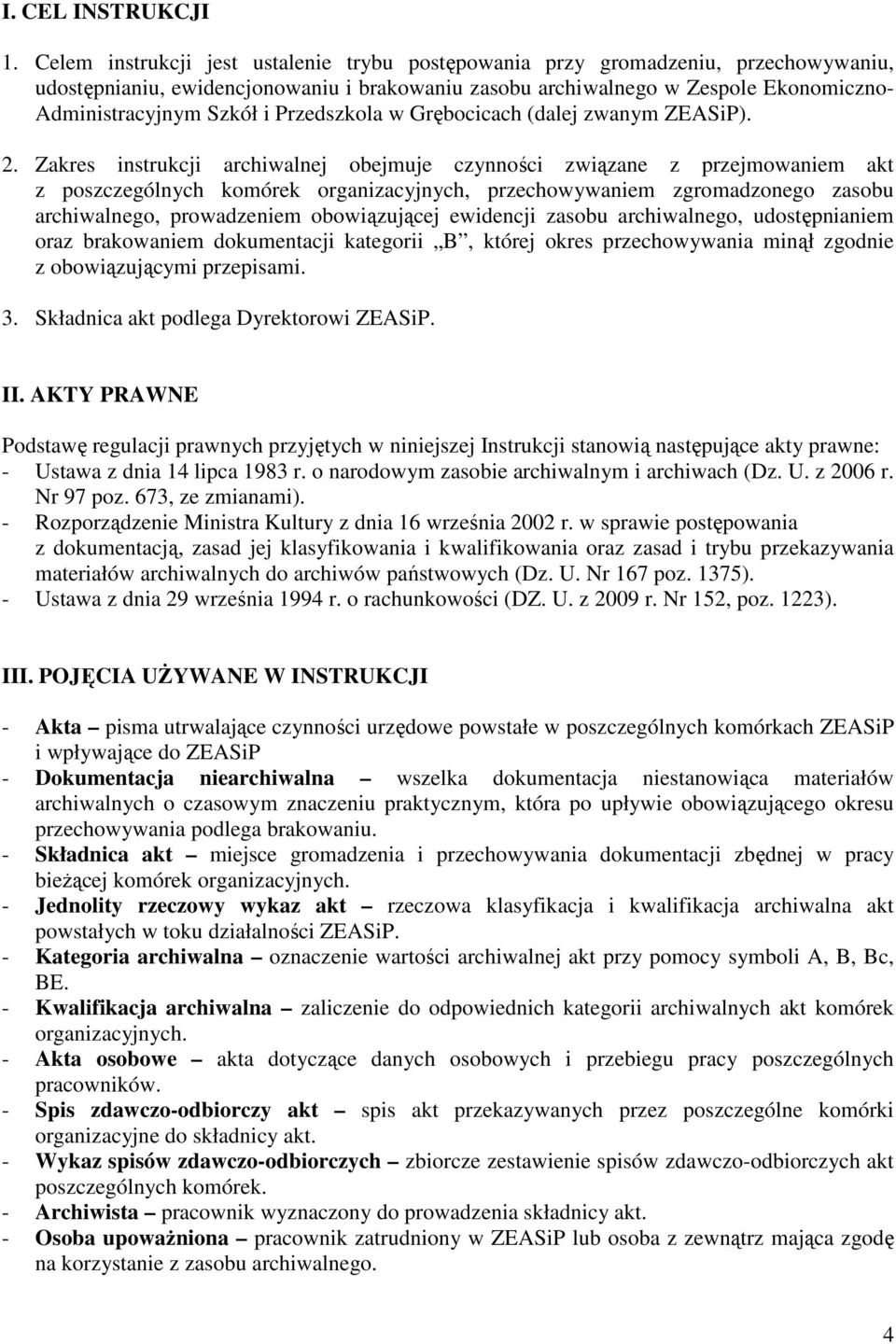 Przedszkola w Grębocicach (dalej zwanym ZEASiP). 2.