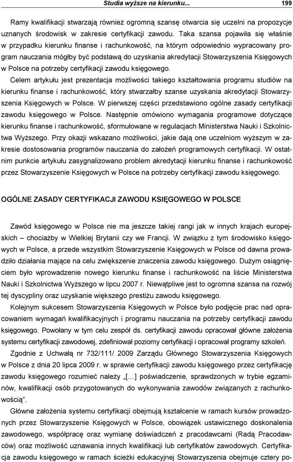 Księgowych w Polsce na potrzeby certyfikacji zawodu księgowego.