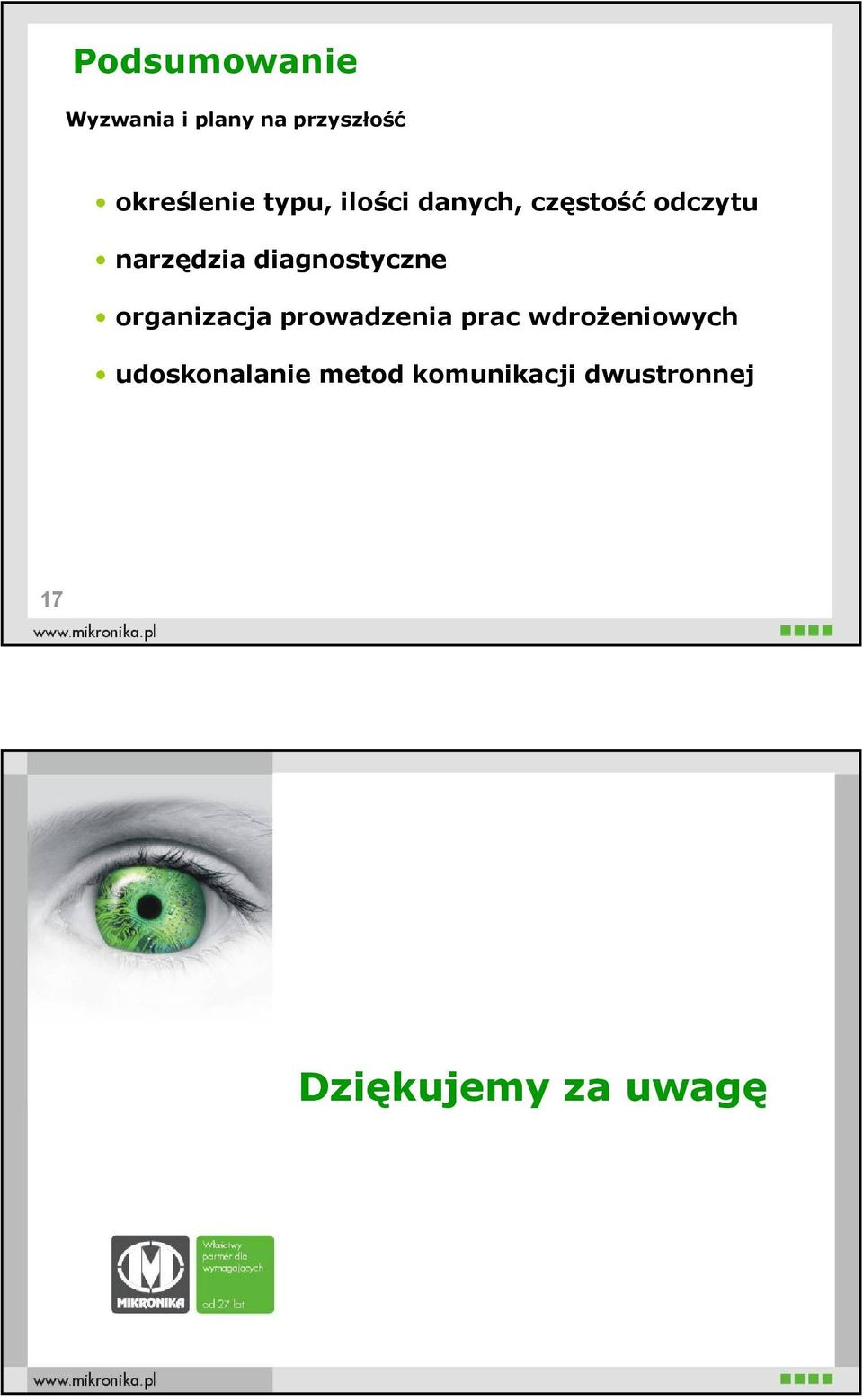 diagnostyczne organizacja prowadzenia prac wdrożeniowych