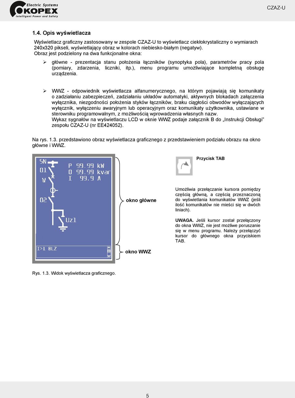 ), menu programu umo liwiaj ce kompletn obs ug urz dzenia.