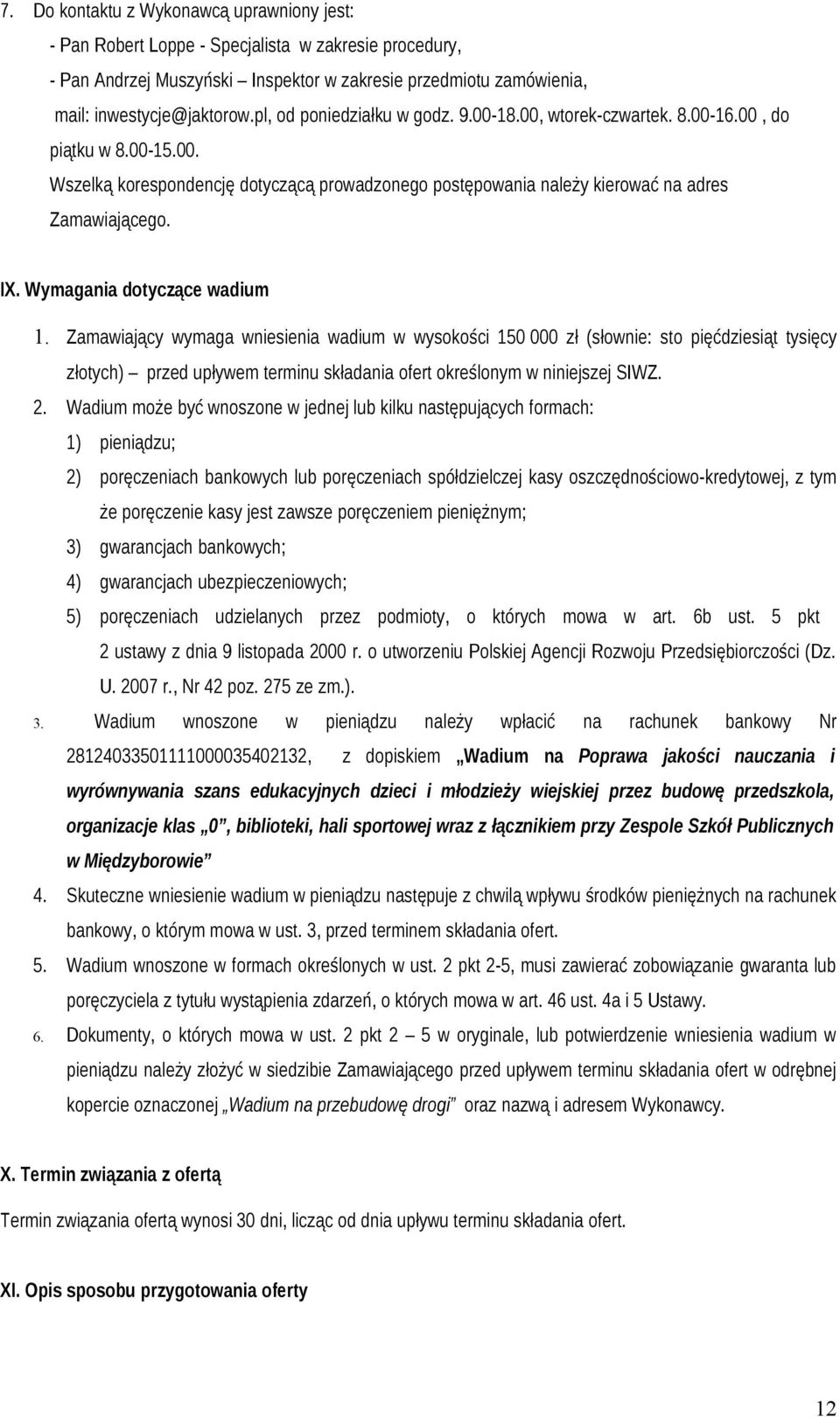 Wymagania dotyczące wadium 1.