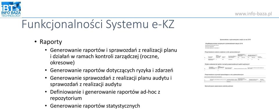 ryzyka i zdarzeń Generowanie sprawozdań z realizacji planu audytu i sprawozdań z realizacji