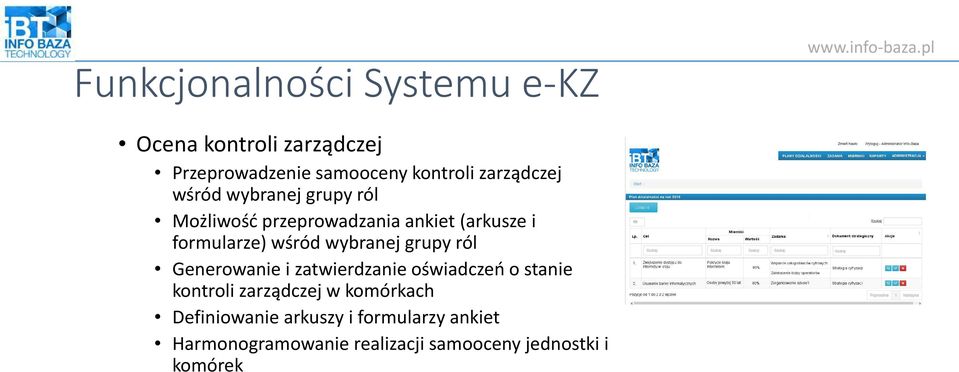 wśród wybranej grupy ról Generowanie i zatwierdzanie oświadczeń o stanie kontroli zarządczej w