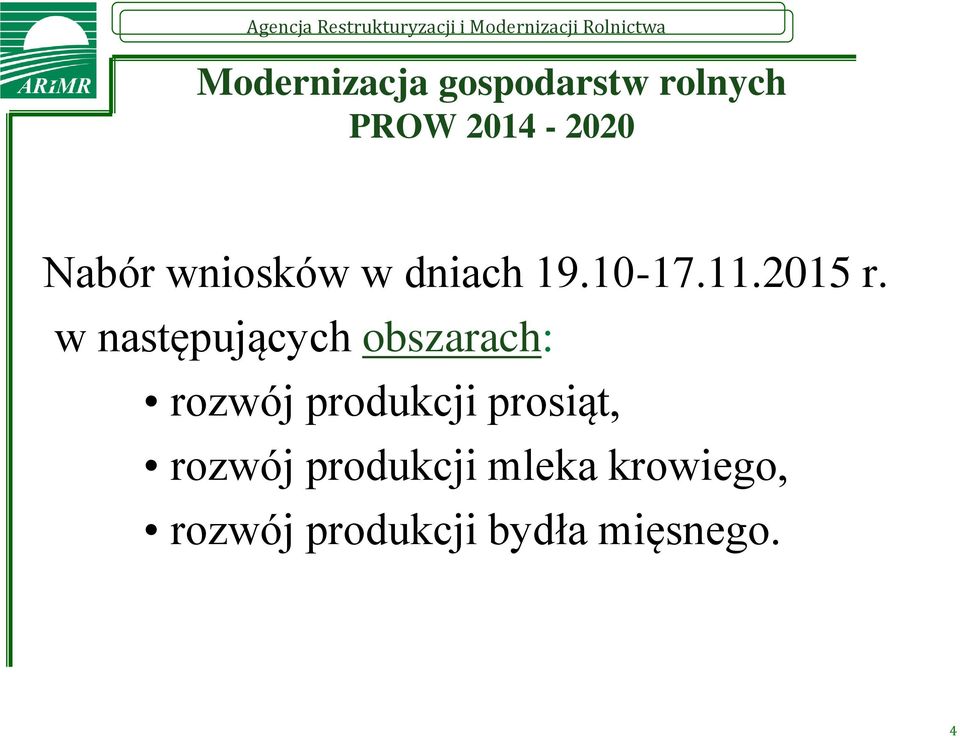 w następujących obszarach: rozwój