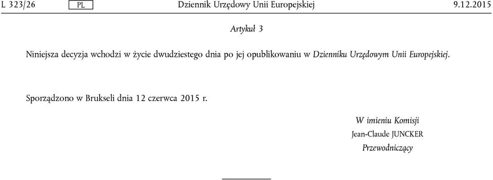 Urzędowym Unii Europejskiej.