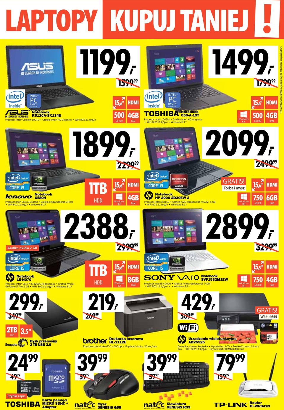 1 2388, INTEL PC BASICS SOFTWARE C50-A-19T Procesor Intel 1005M Grafi ka Intel HD Graphics WiFi 802.11 b/g/n Windows 8.