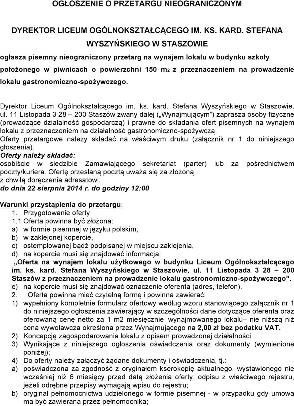 gastronomiczno-spożywczego. Dyrektor Liceum Ogólnokształcącego im. ks. kard. Stefana Wyszyńskiego w Staszowie, ul.