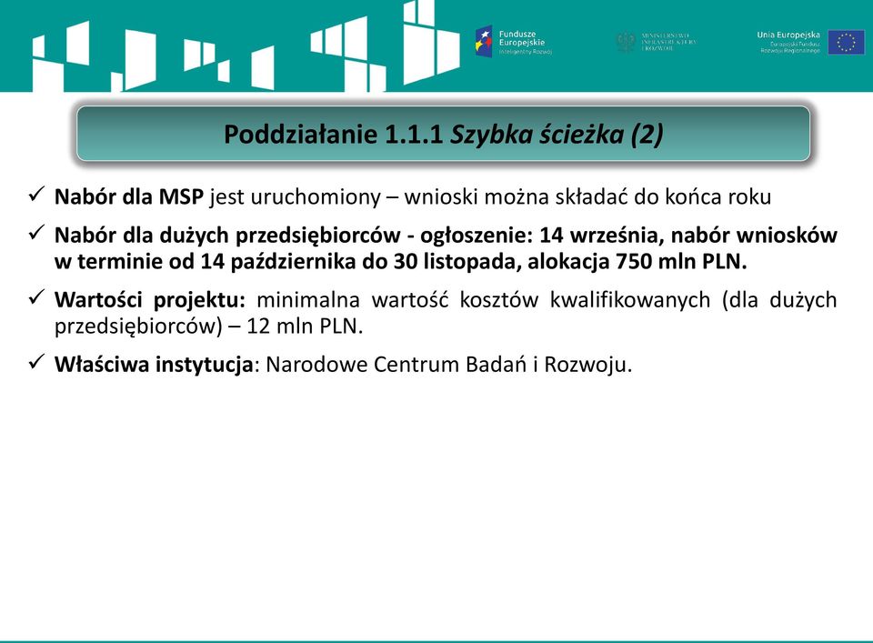 dużych przedsiębiorców - ogłoszenie: 14 września, nabór wniosków w terminie od 14 października do 30