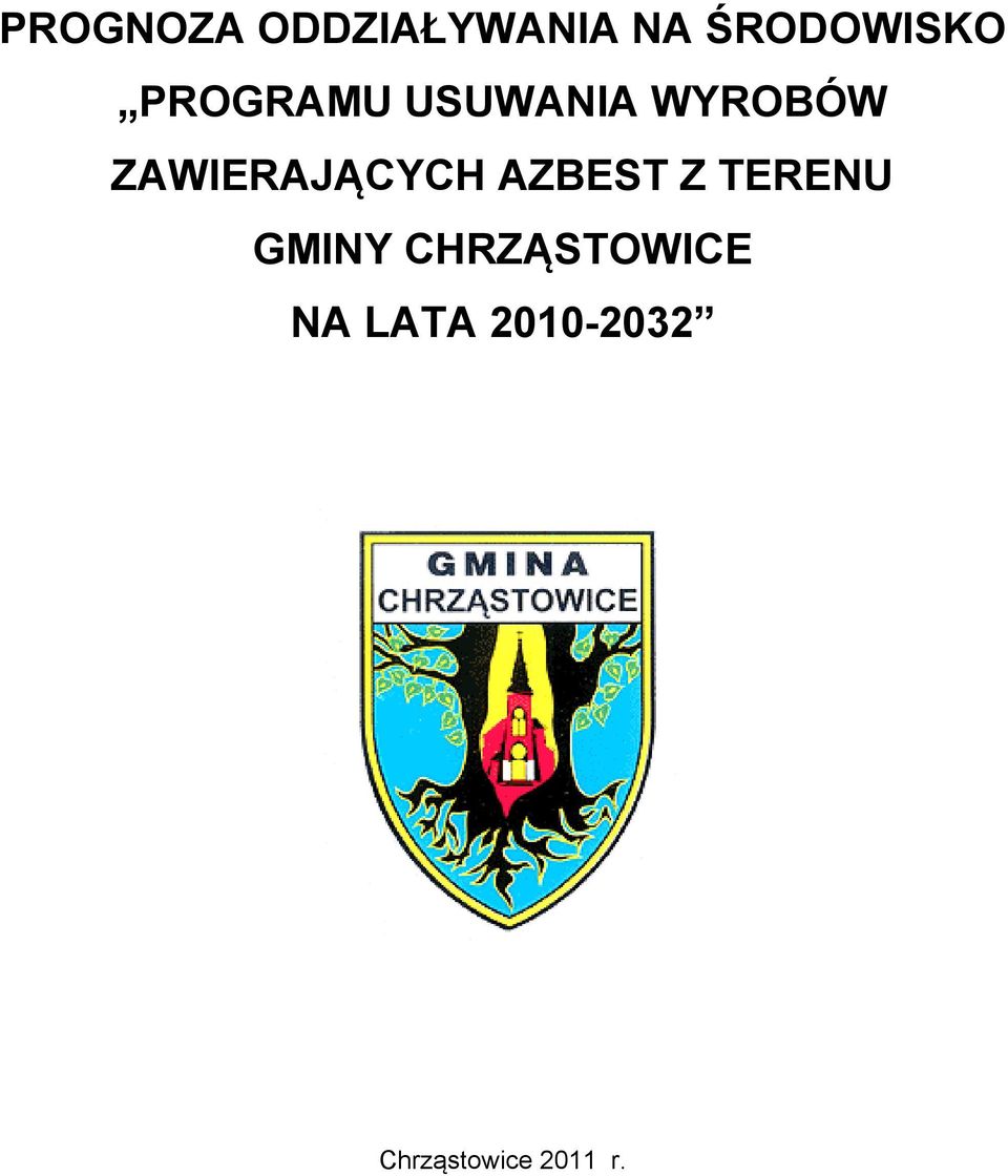 ZAWIERAJĄCYCH AZBEST Z TERENU GMINY