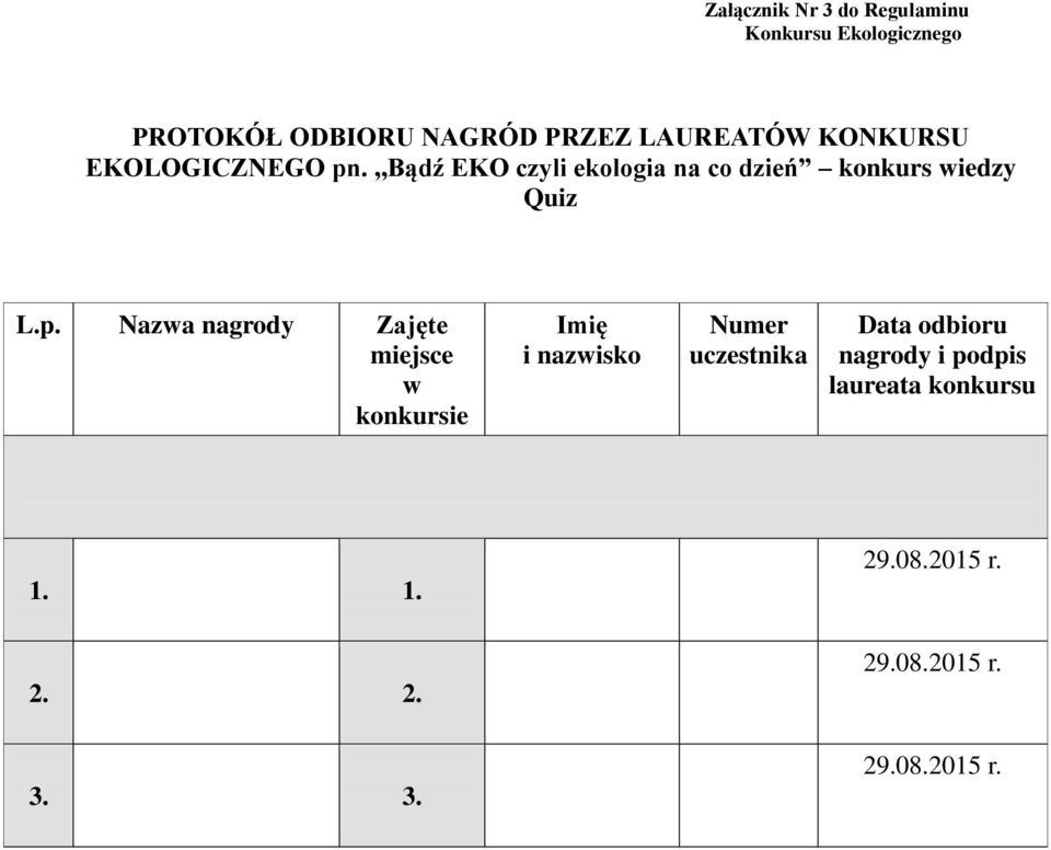 ,,bądź EKO czyli ekologia na co dzień konkurs wiedzy Quiz L.p.