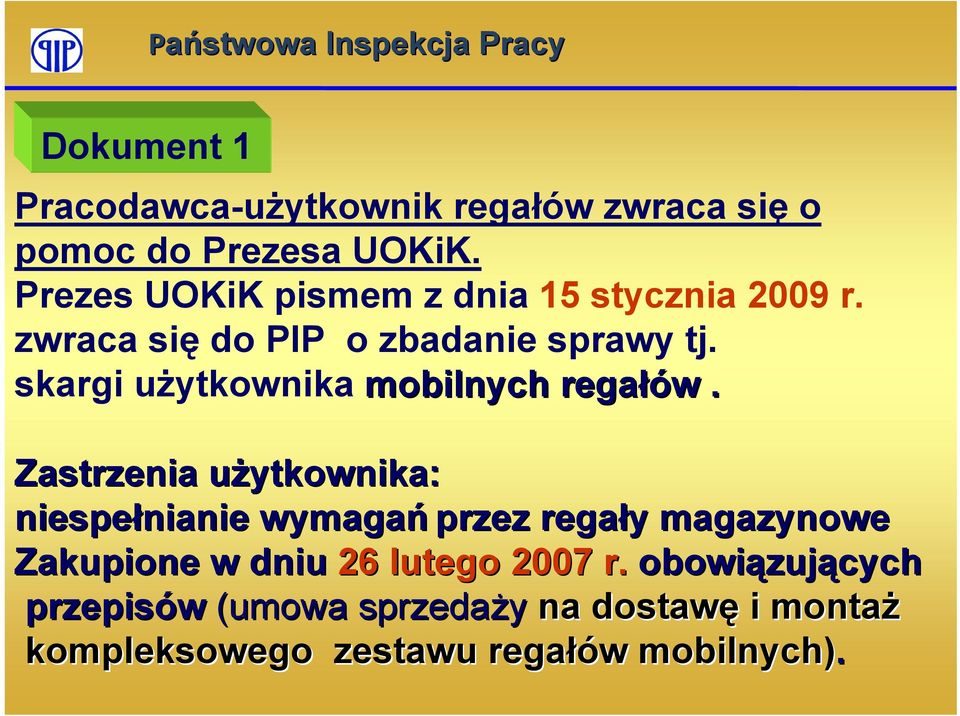 skargi użytkownika mobilnych regałów w.
