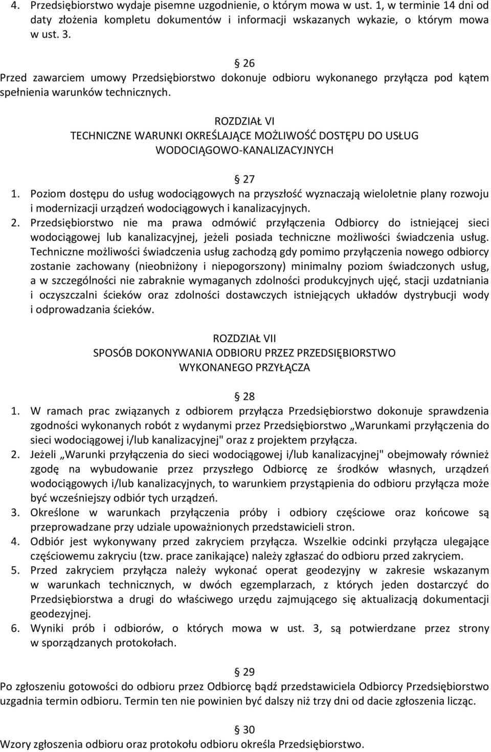 ROZDZIAŁ VI TECHNICZNE WARUNKI OKREŚLAJĄCE MOŻLIWOŚĆ DOSTĘPU DO USŁUG WODOCIĄGOWO-KANALIZACYJNYCH 27 1.